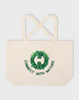 Connect With Nature Tote Bag